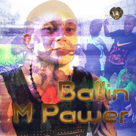 Ballin M-Pawer
